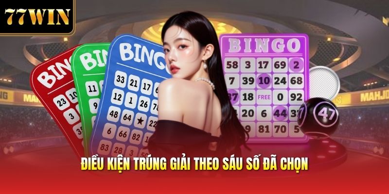 Điều kiện trúng giải theo sáu số đã chọn