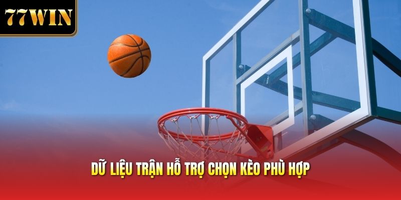 Dữ liệu trận hỗ trợ chọn kèo phù hợp